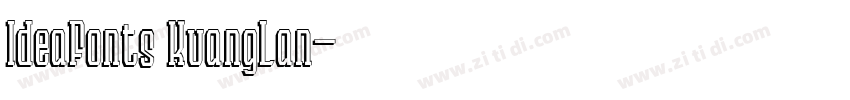 IdeaFonts KuangLan字体转换